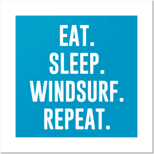 eat sleep windsurf repeat Posters and Art